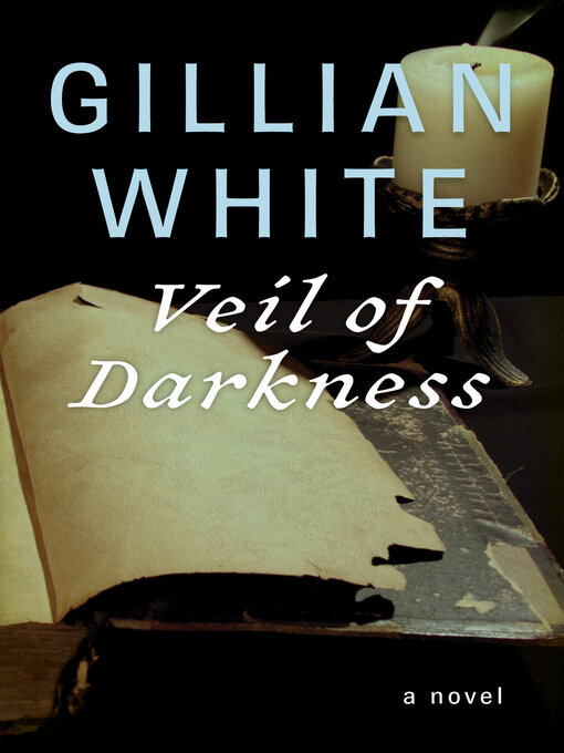 Title details for Veil of Darkness by Gillian White - Available